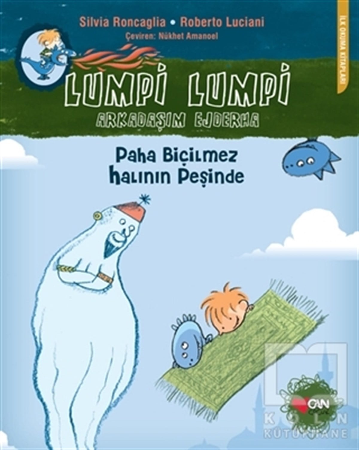 Silvia RoncagliaRoman-ÖyküLumpi Lumpi - Arkadaşım Ejderha 1: Paha Biçilmez Halının Peşinde