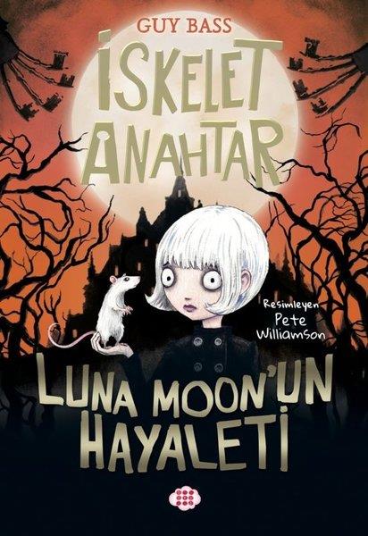 Guy BassFantastik / Bilim KurguLuna Moon'un Hayaleti - İskelet Anahtar 2