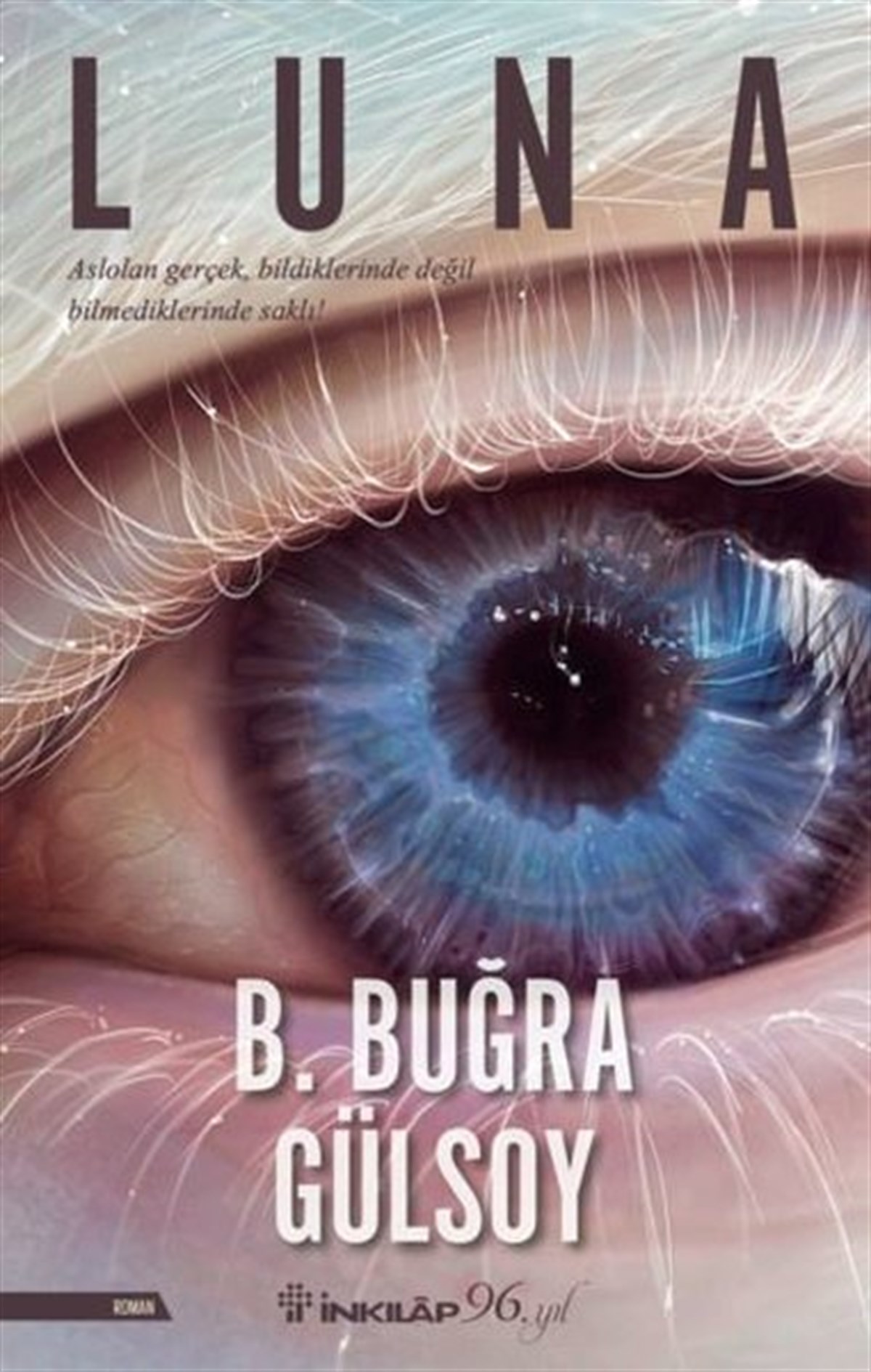 Buğra GülsoyTürkiye RomanLuna
