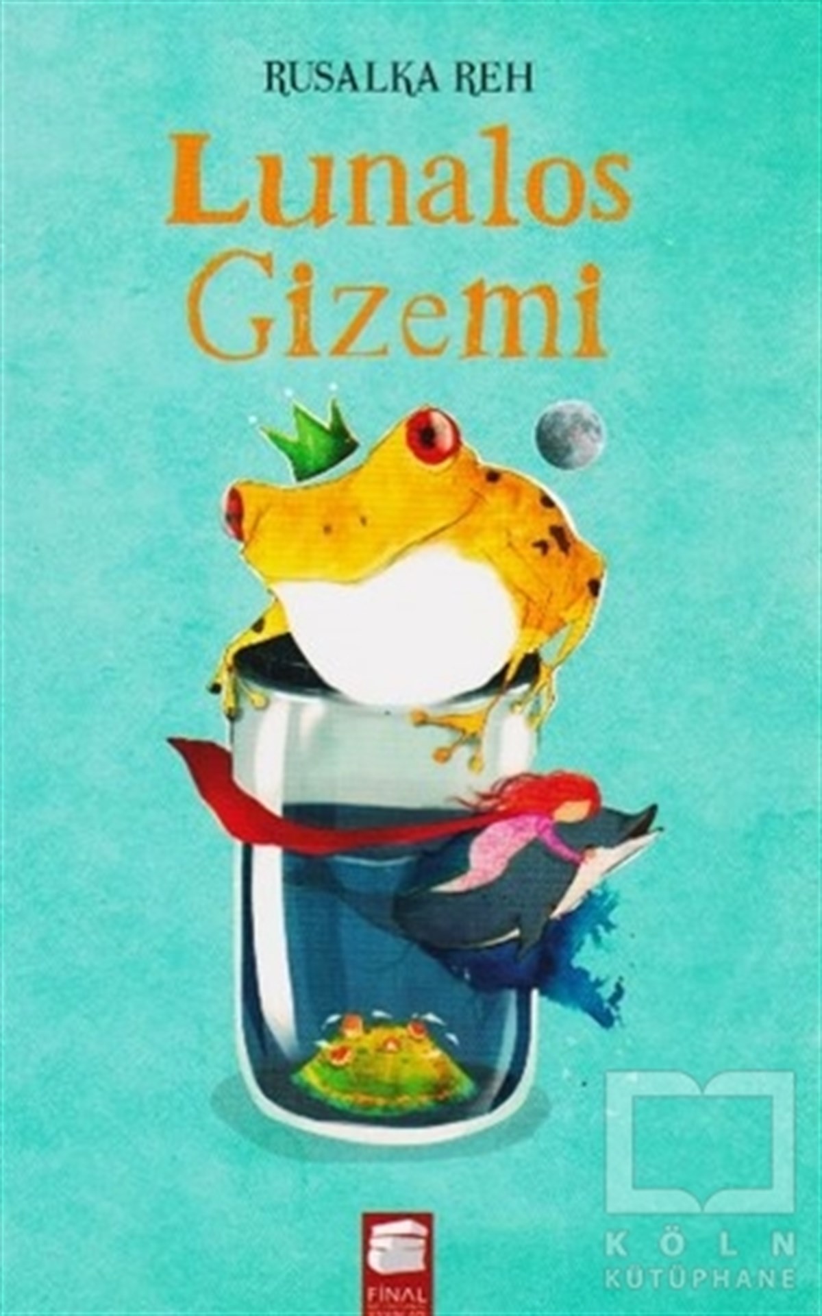 Rusalka RehÇizgi RomanLunalos Gizemi