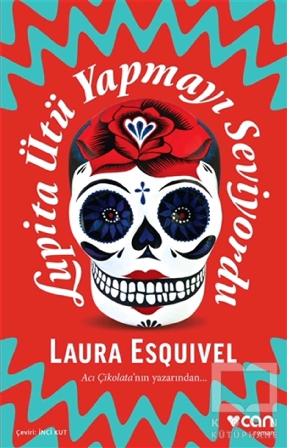Laura EsquivelRomanLupita Ütü Yapmayı Seviyordu