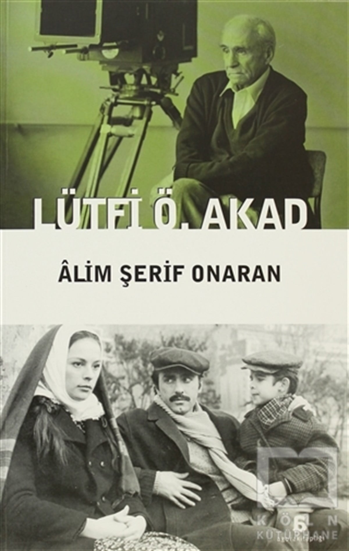 Alim Şerif OnaranSöyleşiLütfi Ö. Akad