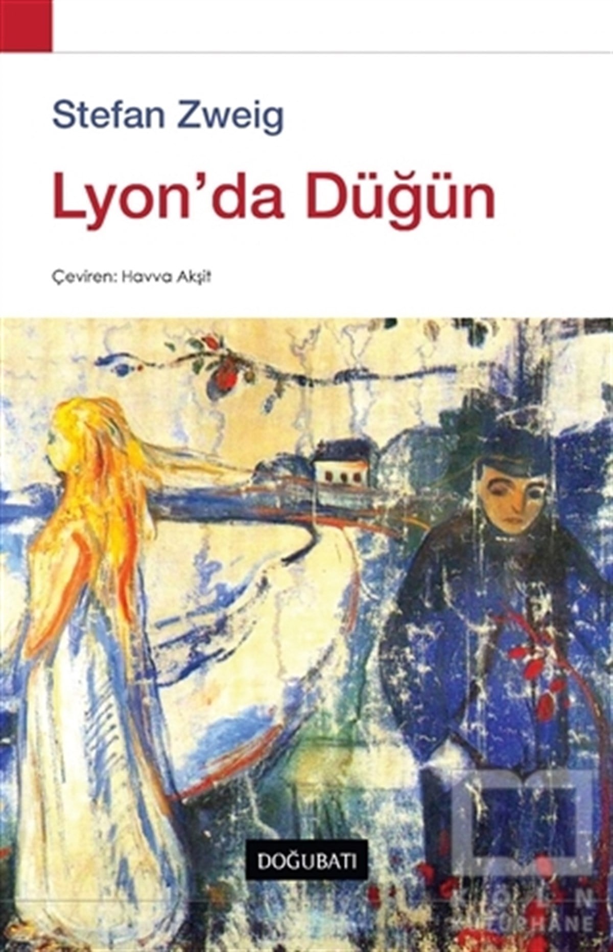 Stefan ZweigRomanLyon'da Düğün