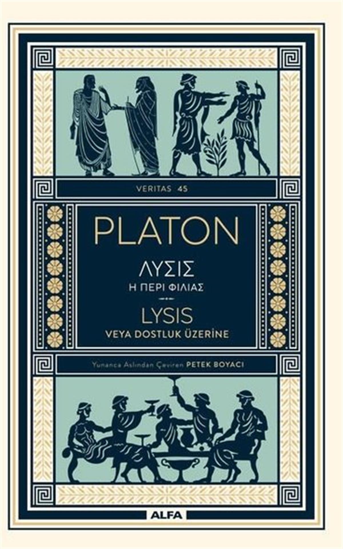 PlatonFelsefe BilimiLysis veya Dostluk Üzerine