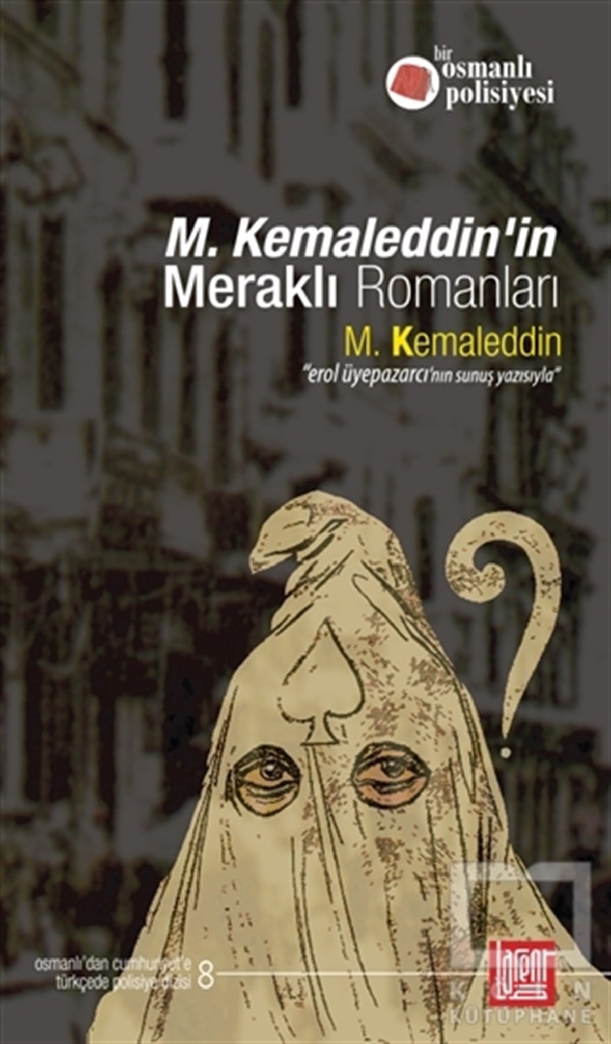 M. KemaleddinPolisiyeM. Kemaleddin’in Meraklı Romanları