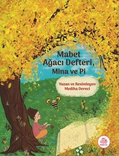 Mediha DereciEgitim Etkinlik KitaplariMabet Ağacı Defteri Mina ve Pi