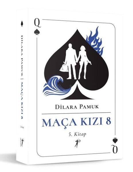 Dilara PamukTürk RomaniMaça Kızı 8 - 5. Kitap