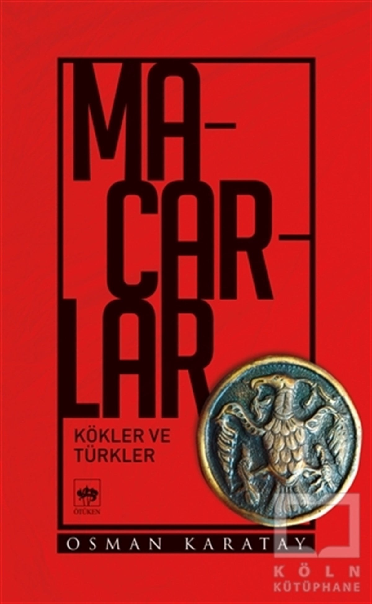 Osman KaratayTarih KitaplarıMacarlar