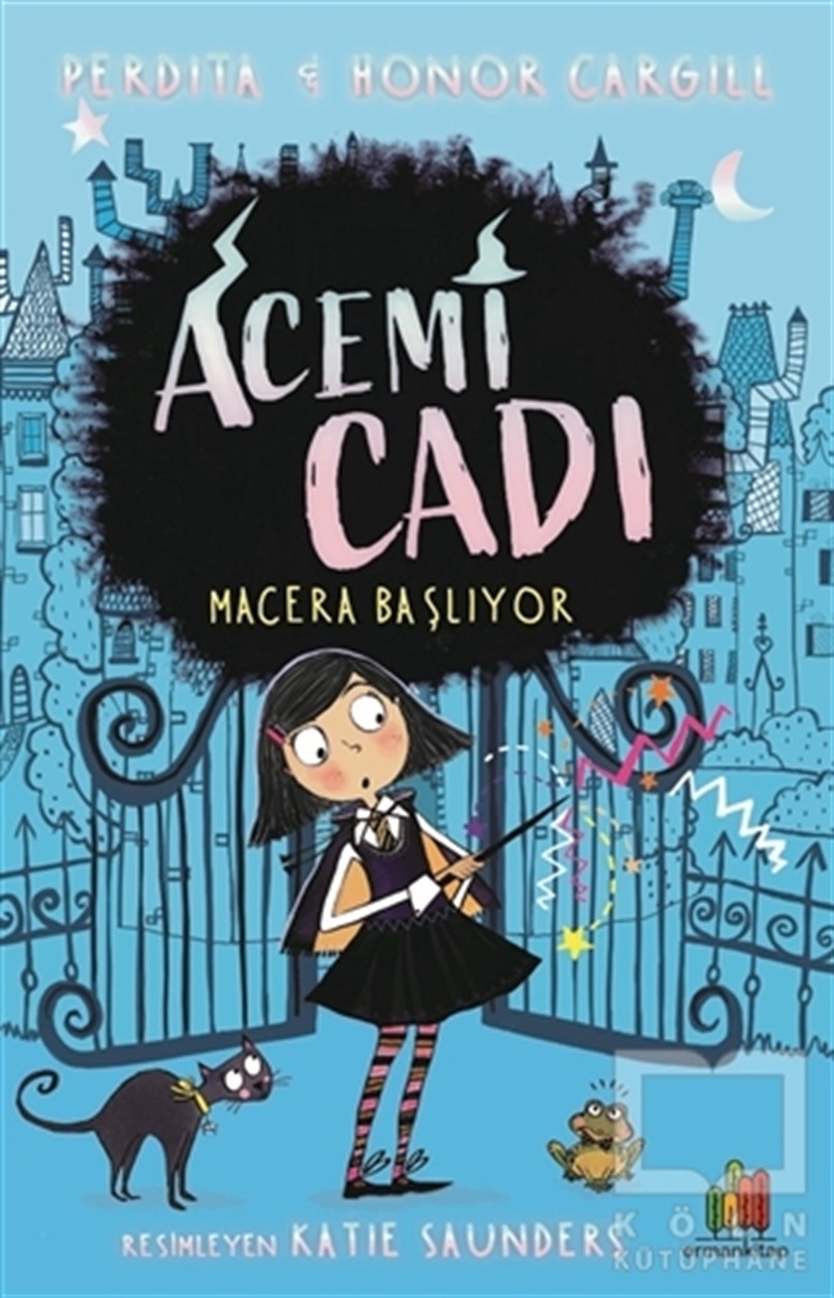 Perdita CargillÇocuk RomanlarıMacera Başlıyor - Acemi Cadı