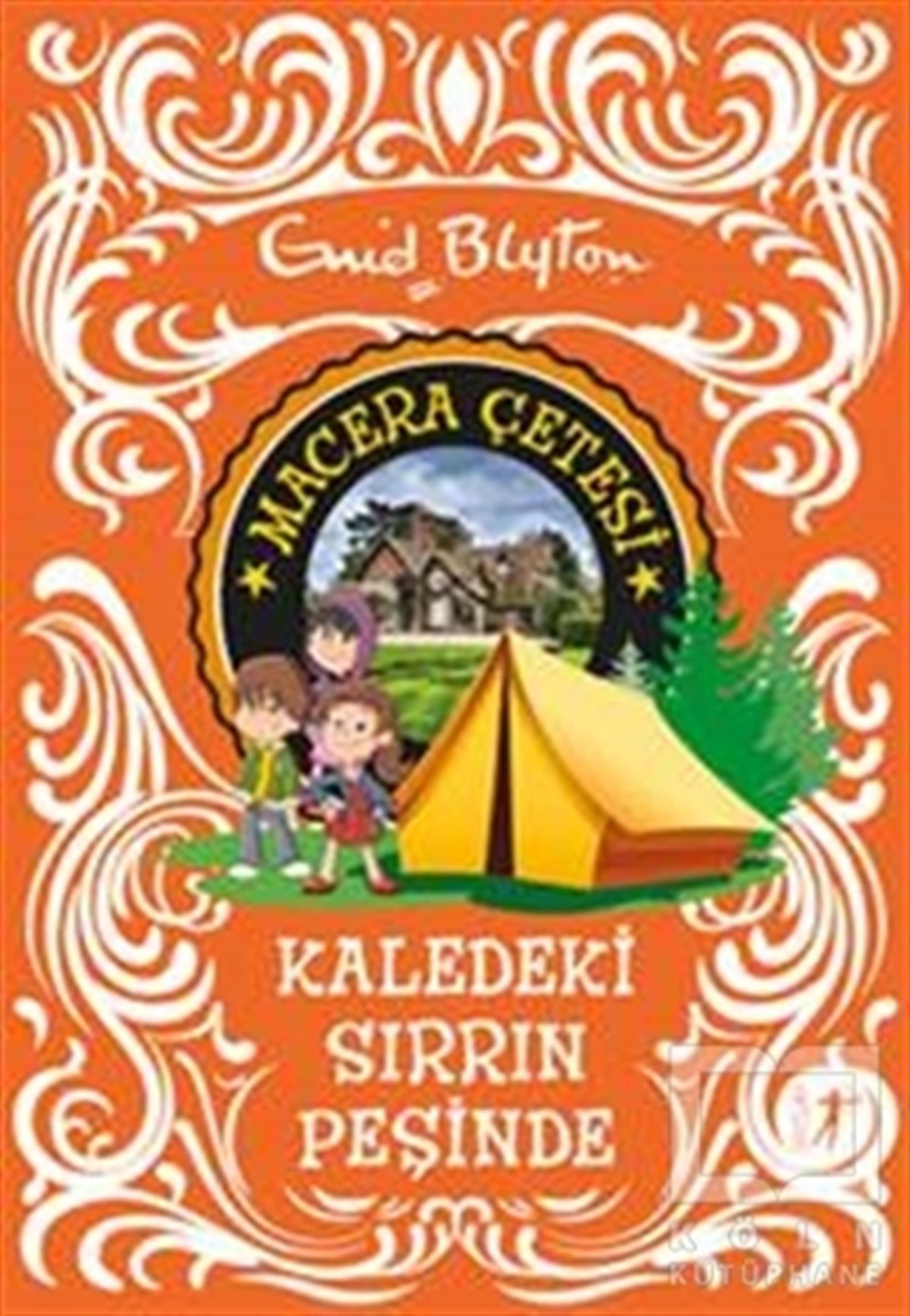 Enid BlytonRoman-ÖyküMacera Çetesi : Kaledeki Sırrın Peşinde