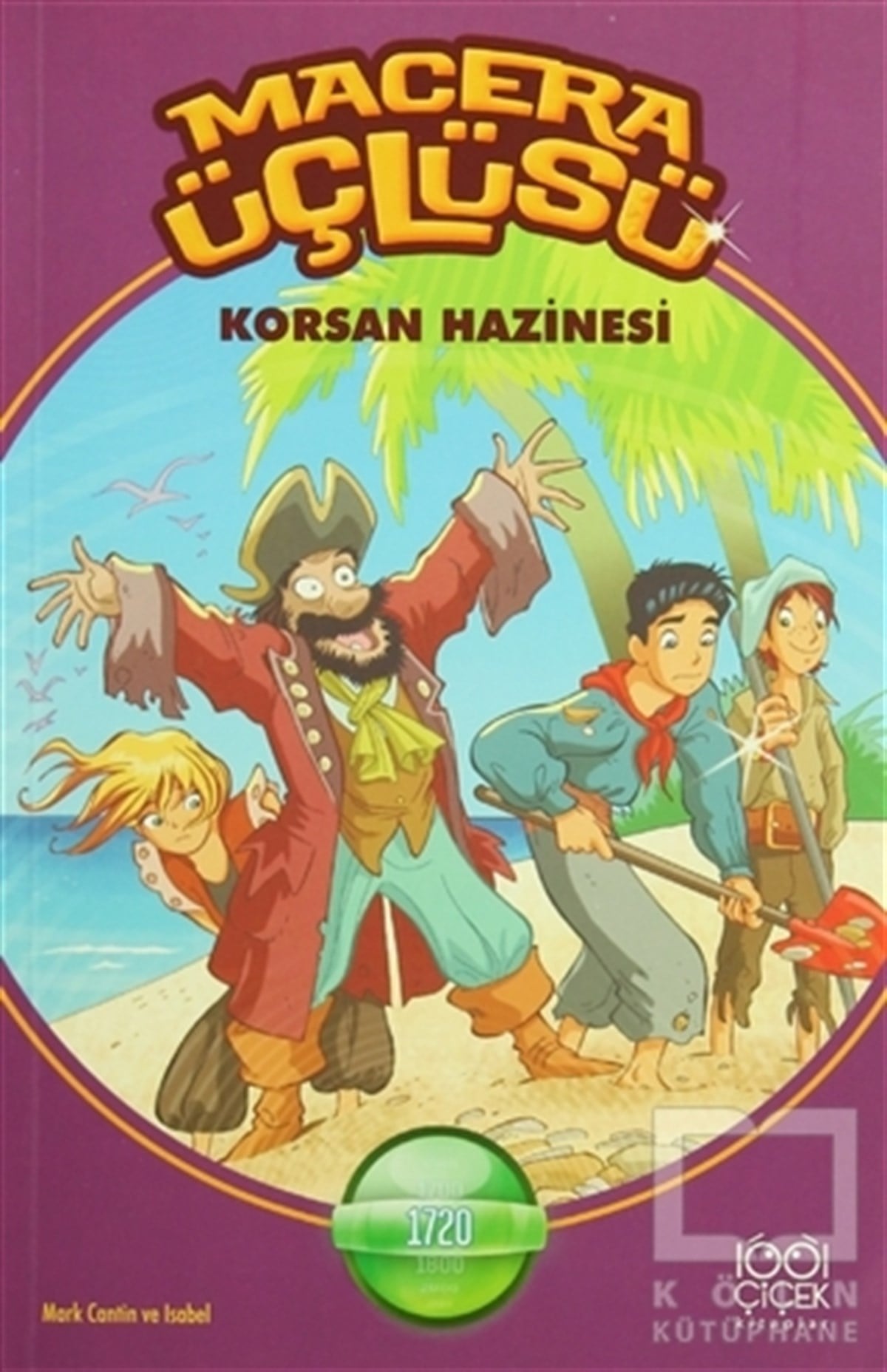 Mark CantinAksiyon - MaceraMacera Üçlüsü : Korsan Hazinesi