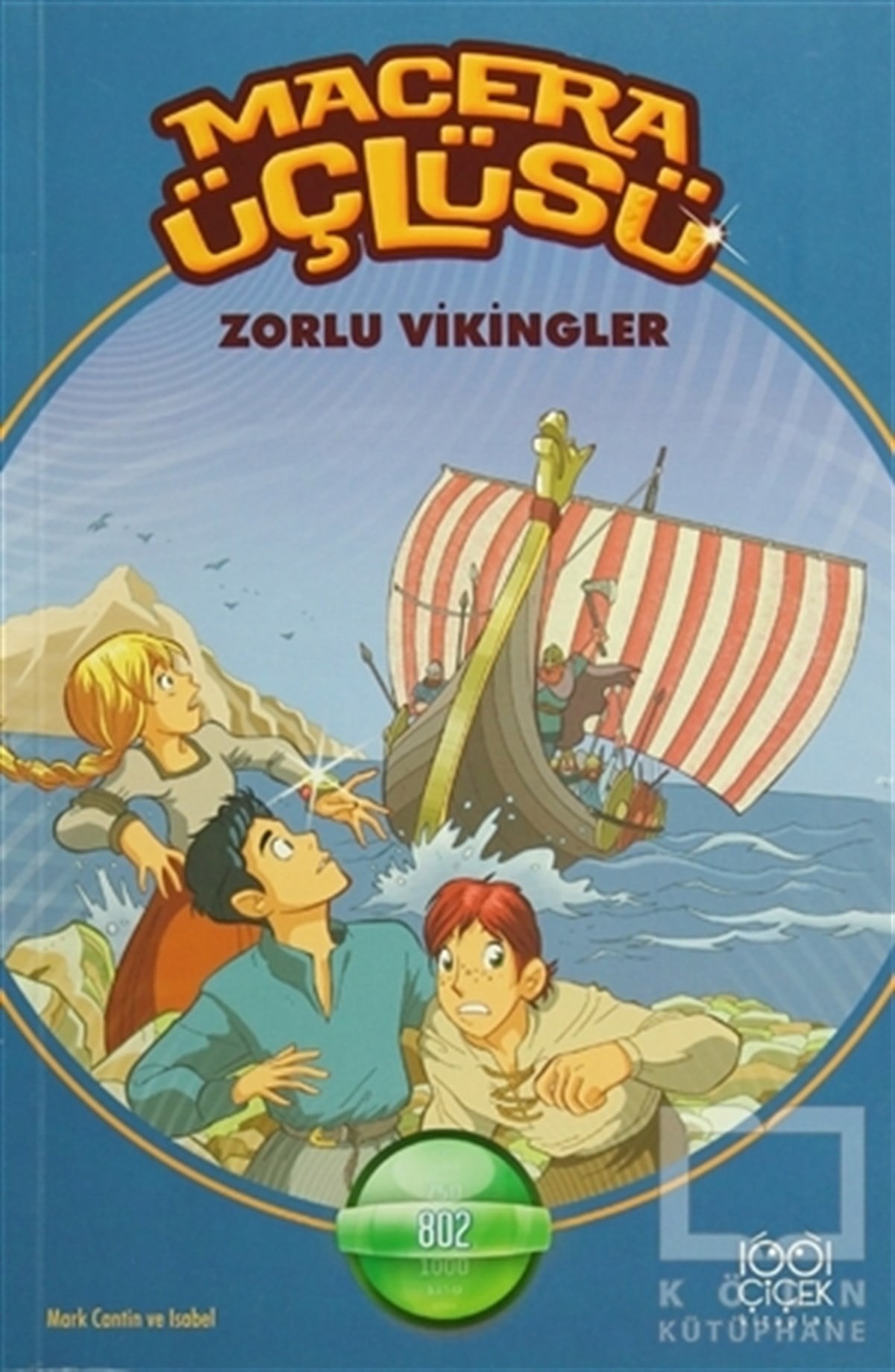 Mark CantinAksiyon - MaceraMacera Üçlüsü : Zorlu Vikingler