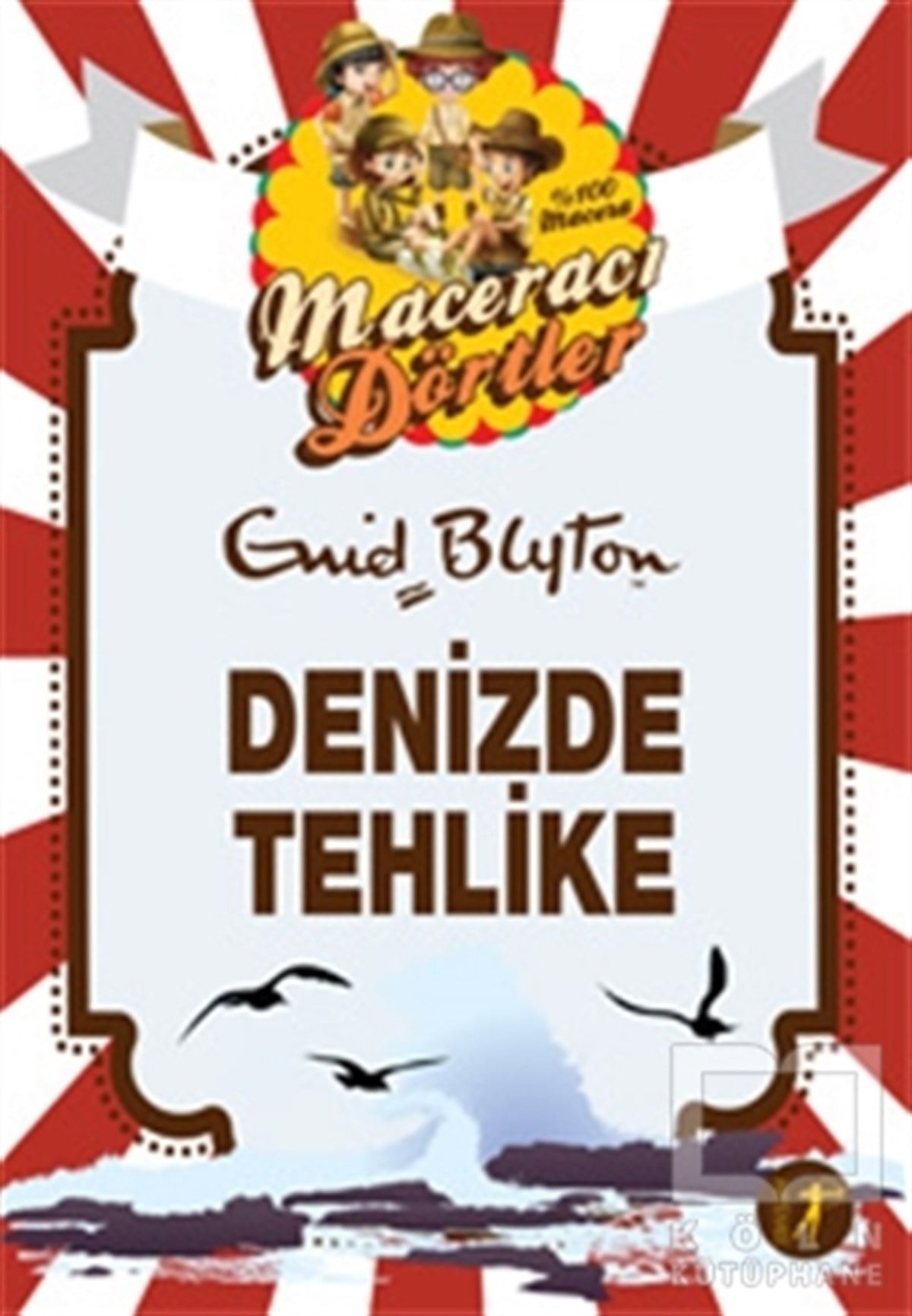 Enid BlytonRoman-ÖyküMaceracı Dörtler - Denizde Tehlike