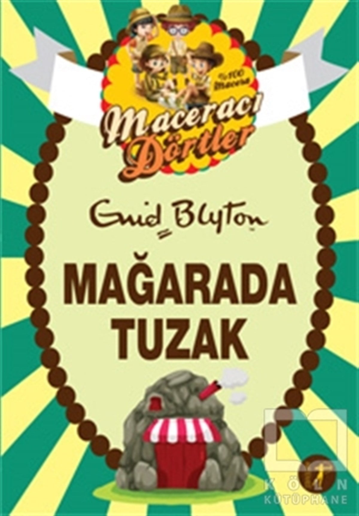 Enid BlytonRoman-ÖyküMaceracı Dörtler - Mağarada Tuzak