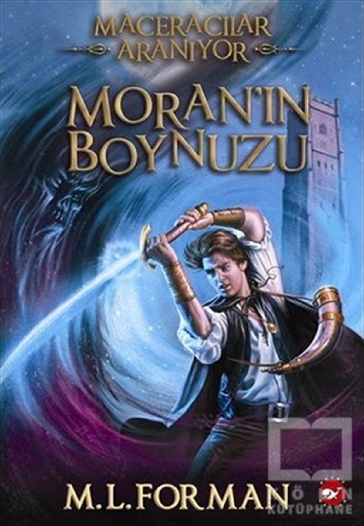 M. L. FormanRoman-ÖyküMaceracılar Aranıyor 2 - Moran'ın Boynuzu