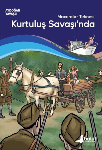 Aydoğan YavaşlıÇocuk Gençlik RomanlarıMaceralar Teknesi Kurtuluş Savaşı'nda