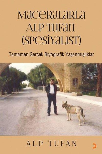 Alp TufanTarihi Biyografi ve Otobiyografi KitaplarıMaceralarla Alp Tufan (Spesiyalist)
