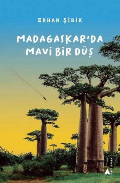 Erhan ŞibikAksiyon Kitapları & Macera KitaplarıMadagaskar'da Mavi Bir Düş