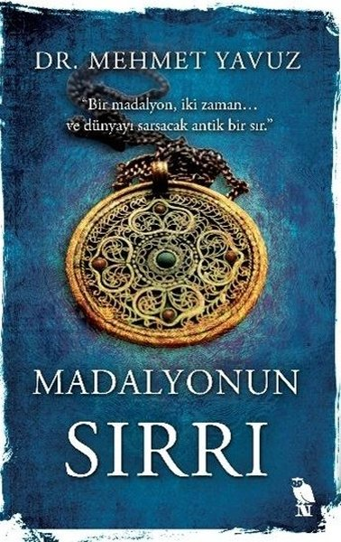 Mehmet YavuzFantastik Kitaplar & Fantastik RomanlarMadalyonun Sırrı