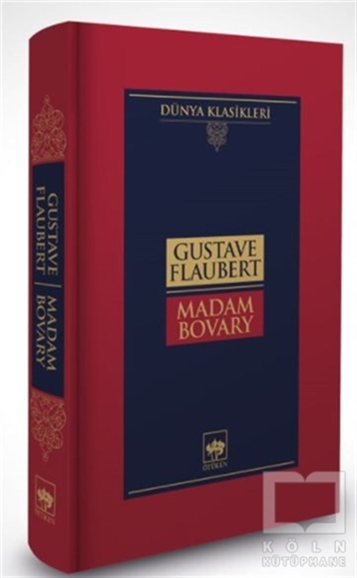 Gustave FlaubertDünya Klasikleri & Klasik KitaplarMadam Bovary (Ciltli)