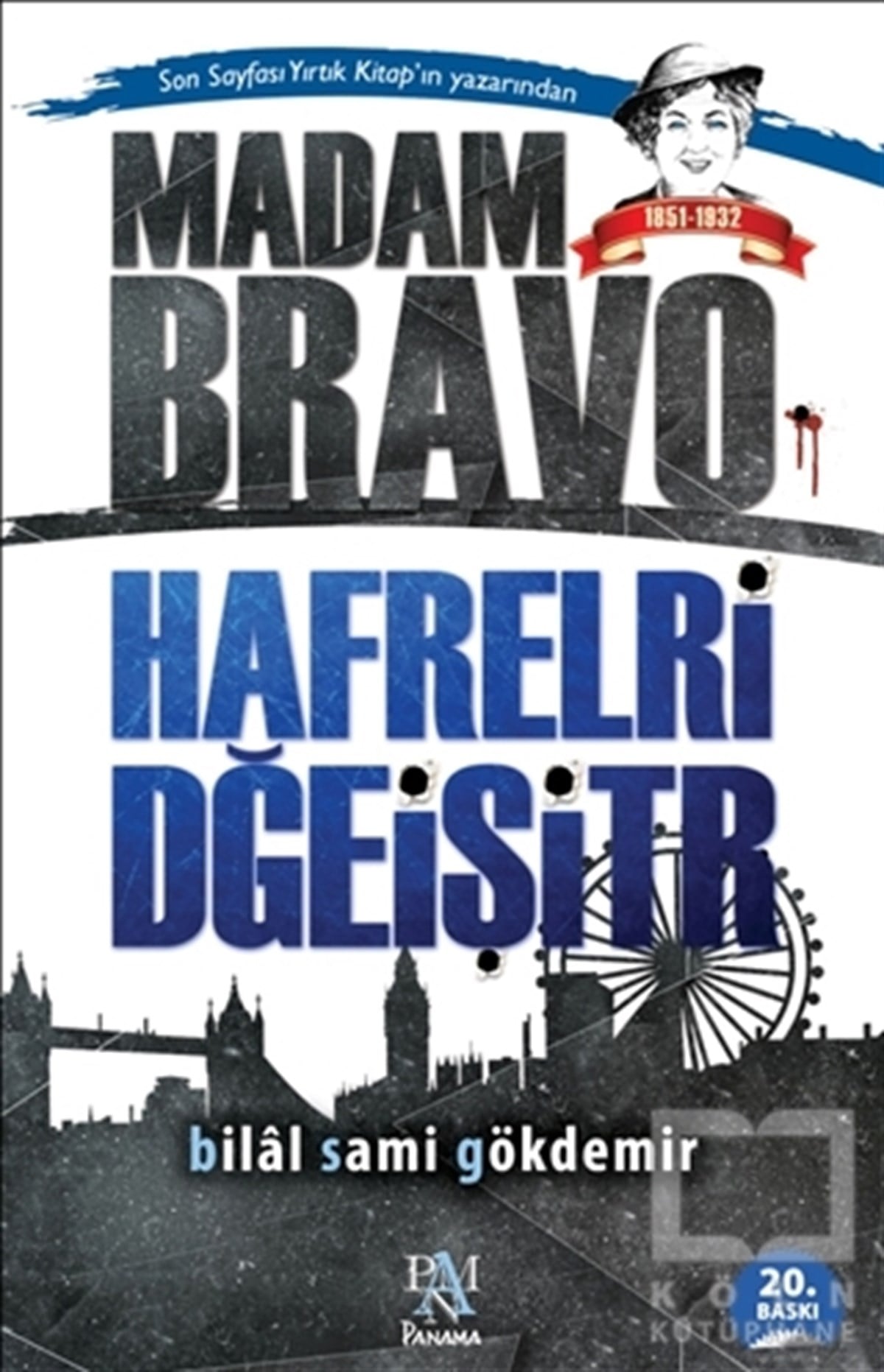 Bilal Sami GökdemirRomanMadam Bravo - Hafrelri Dğeişitr