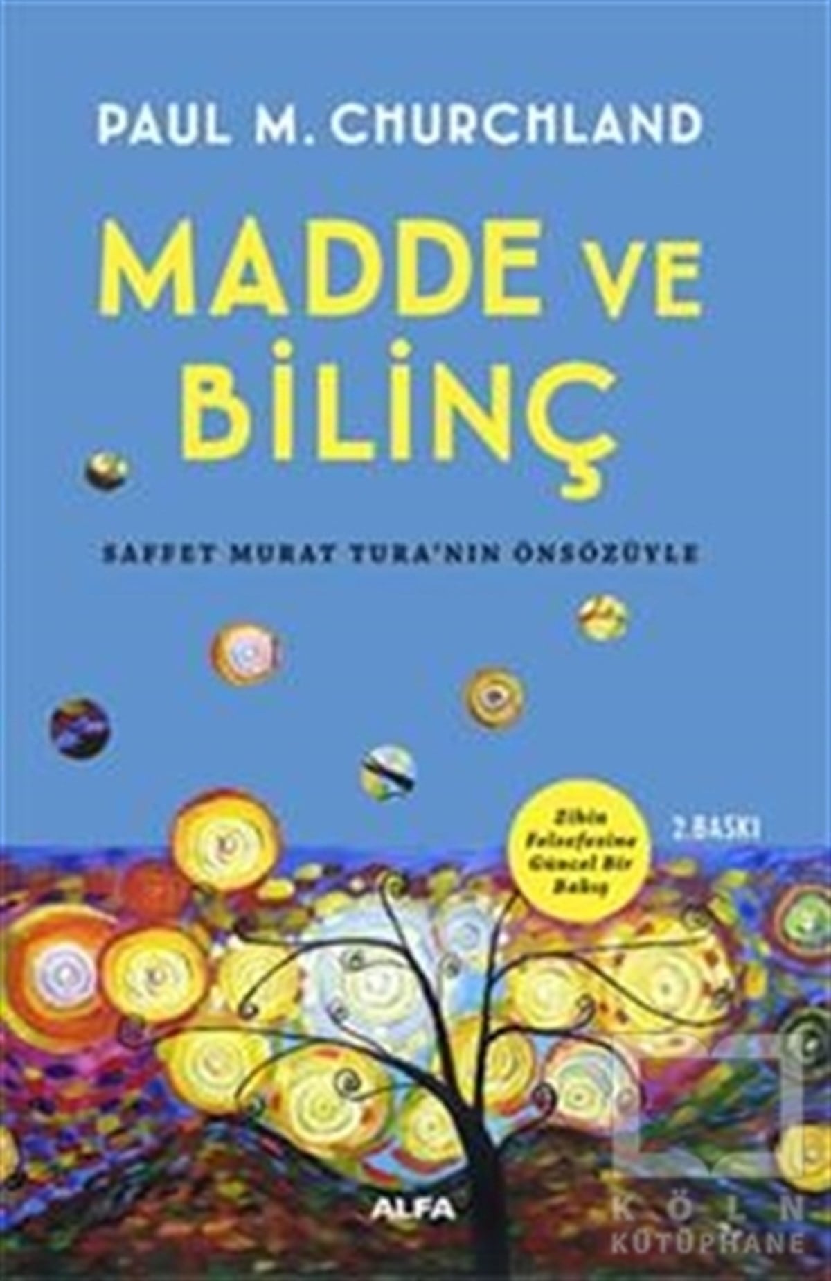 Paul M. ChurchlandDiğerMadde ve Bilinç