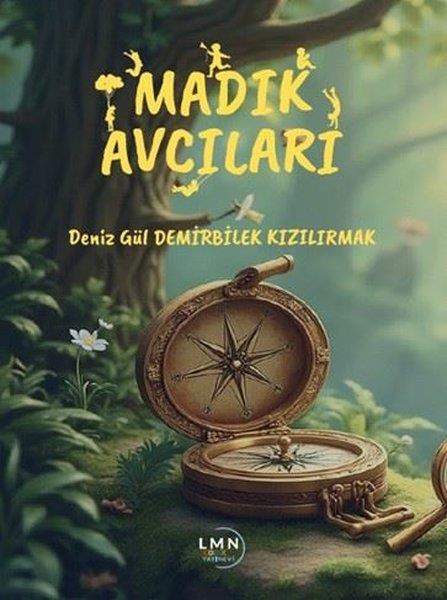Deniz Gül Demirbilek KızılırmakEgitim Etkinlik KitaplariMadık Avcıları