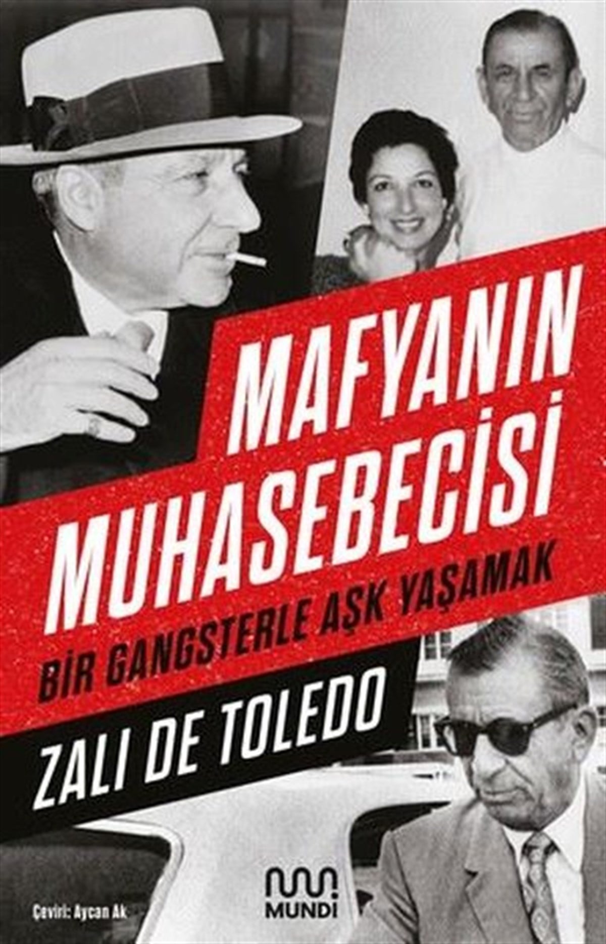 Zali De ToledoDünya GünlükMafyanın Muhasebecisi - Bir Gangsterle Yaşamak