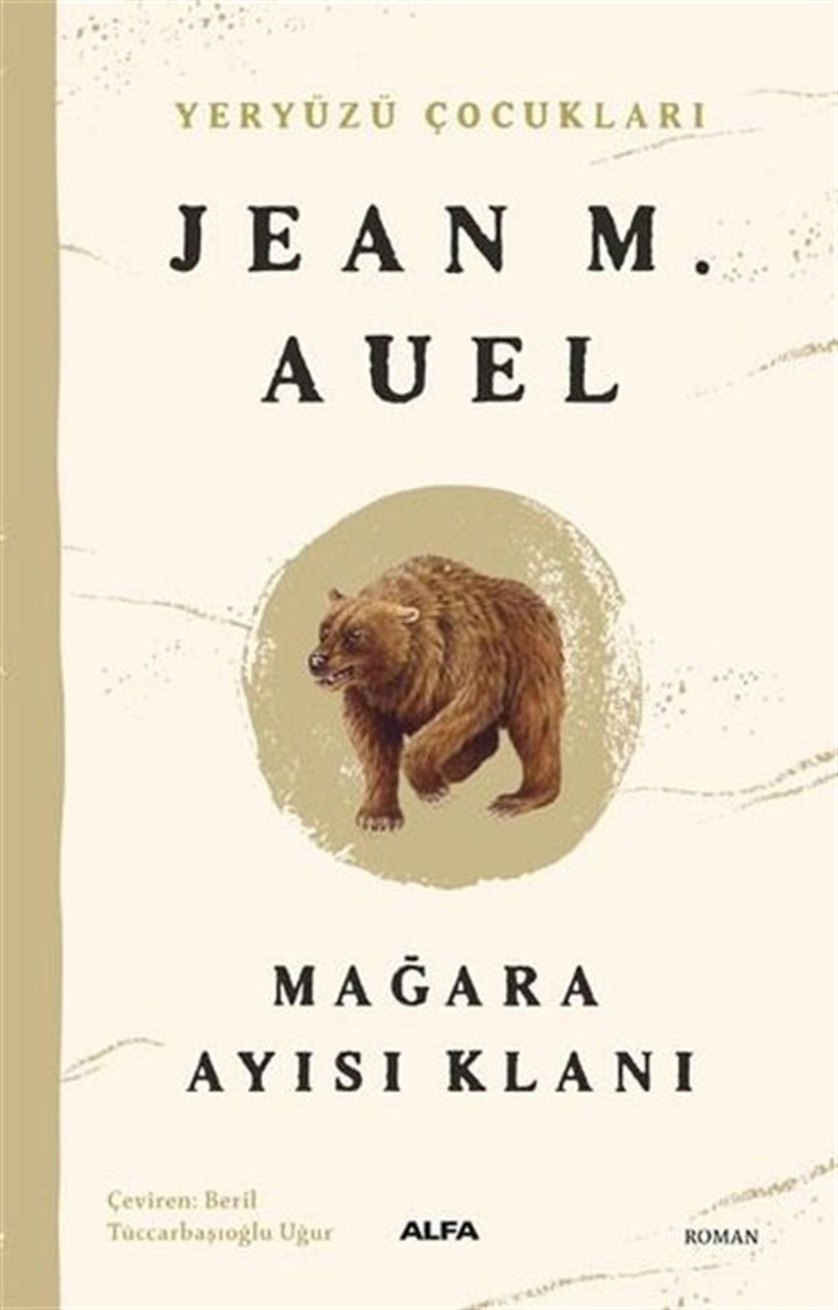 Jean M. AuelDünya RomanMağara Ayısı Klanı - Yeryüzü Çocukları 1