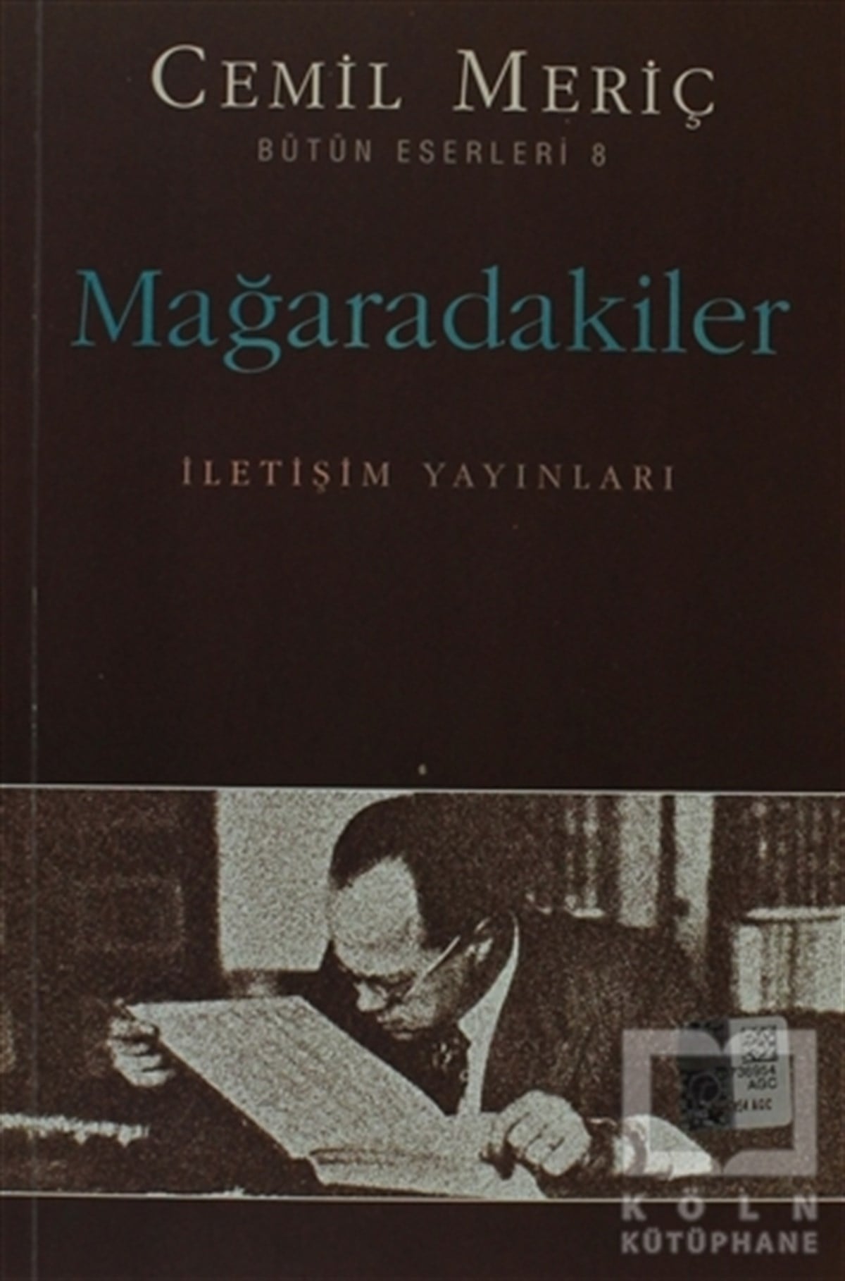Cemil MeriçKültür ve BilimMağaradakiler
