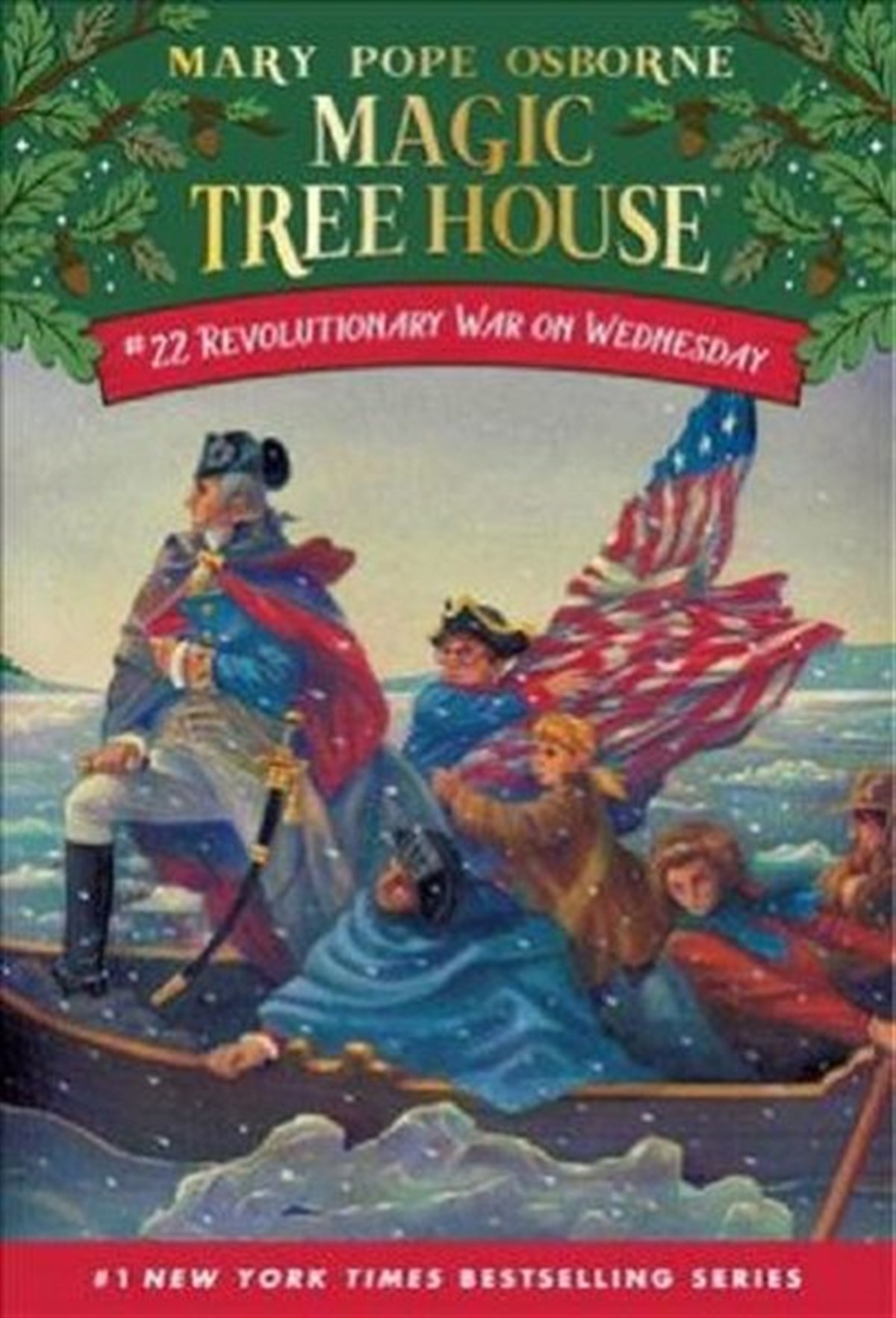 Mary Pope OsborneChildren InterestMagic Tree House 22 Revolutionary War On Wednesday