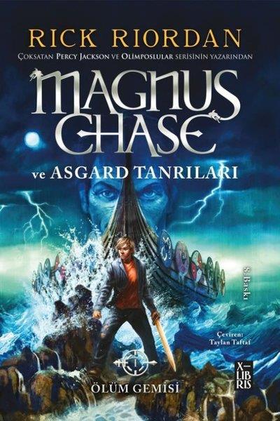 Rick RiordanFantastik / Bilim KurguMagnus Chase ve Asgard Tanrıları - Ölüm Gemisi