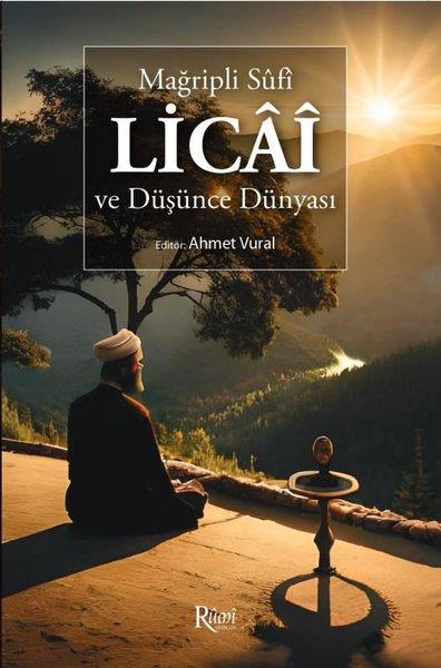 KolektifTasavvuf KitaplarıMağripli Sufi Licai ve Düşünce Dünyası