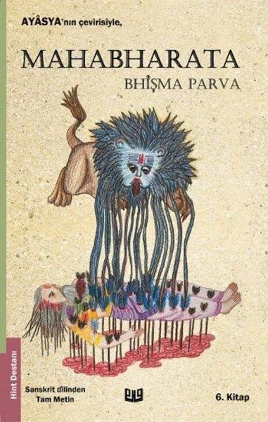 AyasyaEfsane & Destan KitaplarıMahabharata - Bhişma Parva 6. Kitap