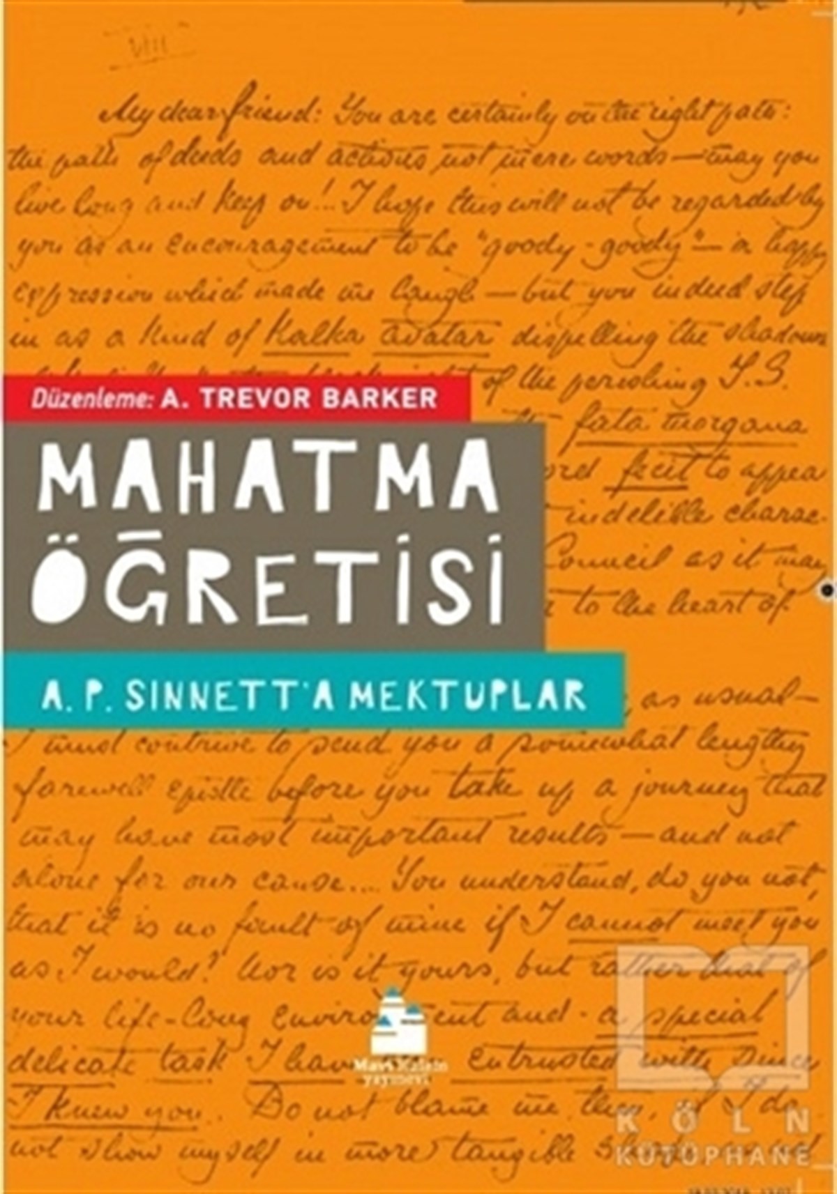 A. Trevor BarkerAraştırma-İnceleme-ReferansMahatma Öğretisi