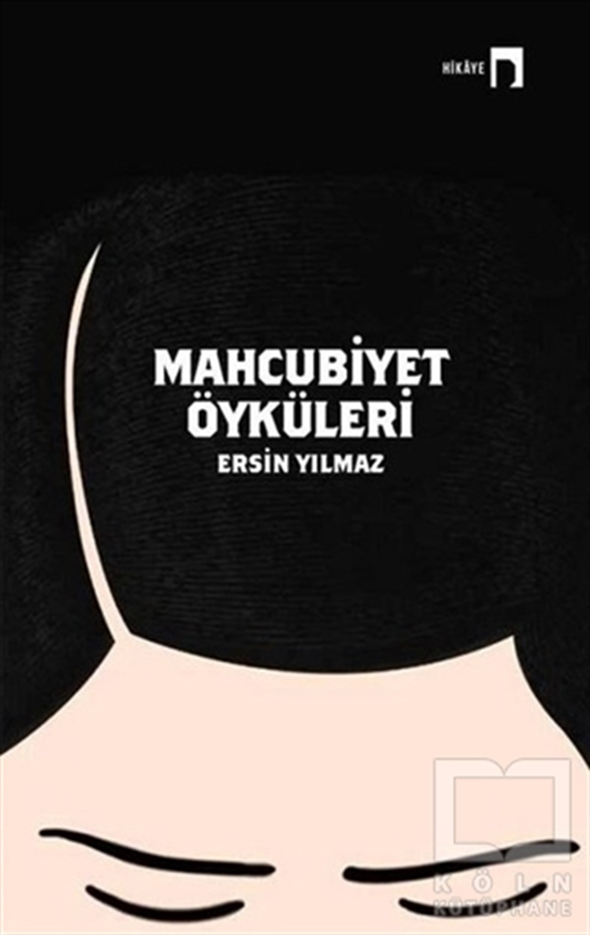 Ersin YılmazRomanMahcubiyet Öyküleri