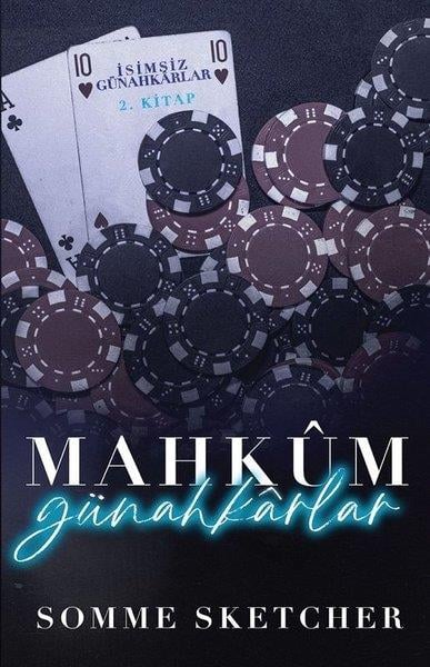 Somme SketcherDünya RomanMahkum Günahkarlar - İsimsiz Günahkarlar 2. Kitap