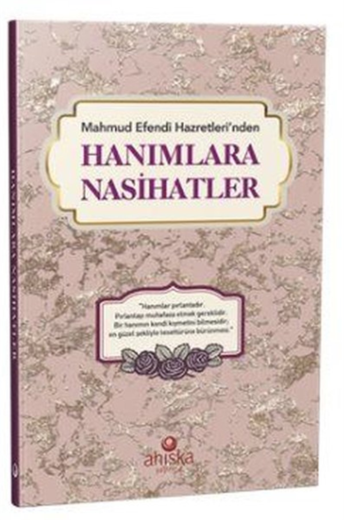 Mahmud Ustaosmanoğluİslami KitaplarMahmud Efendi Hazretleri'nden Hanımlara Nasihatler