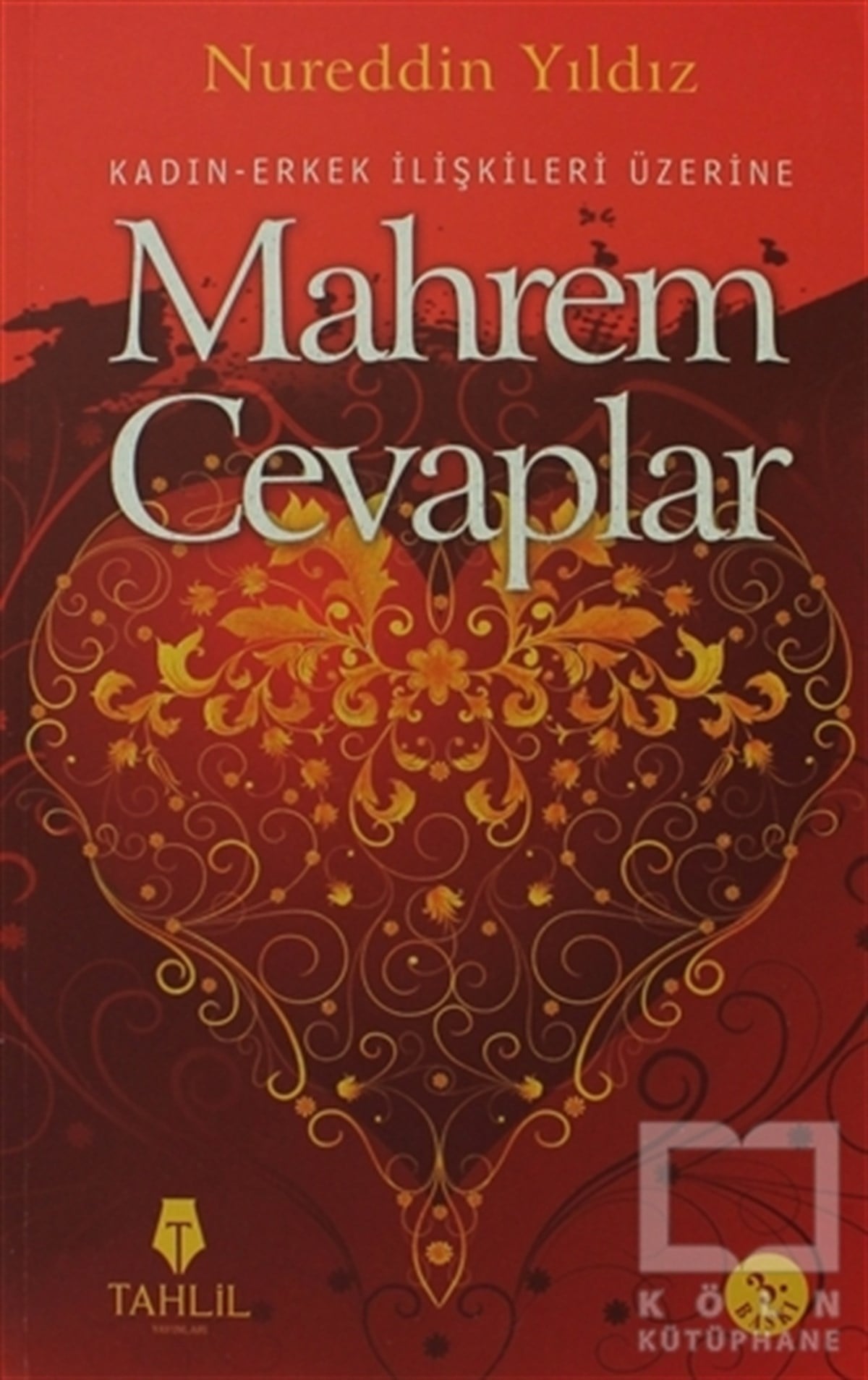 Nureddin YıldızKadın - Erkek İlişkileriMahrem Cevaplar