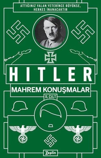 Adolf HitlerDünya Siyaseti ve PolitikasıMahrem Konuşmalar 2. Cilt