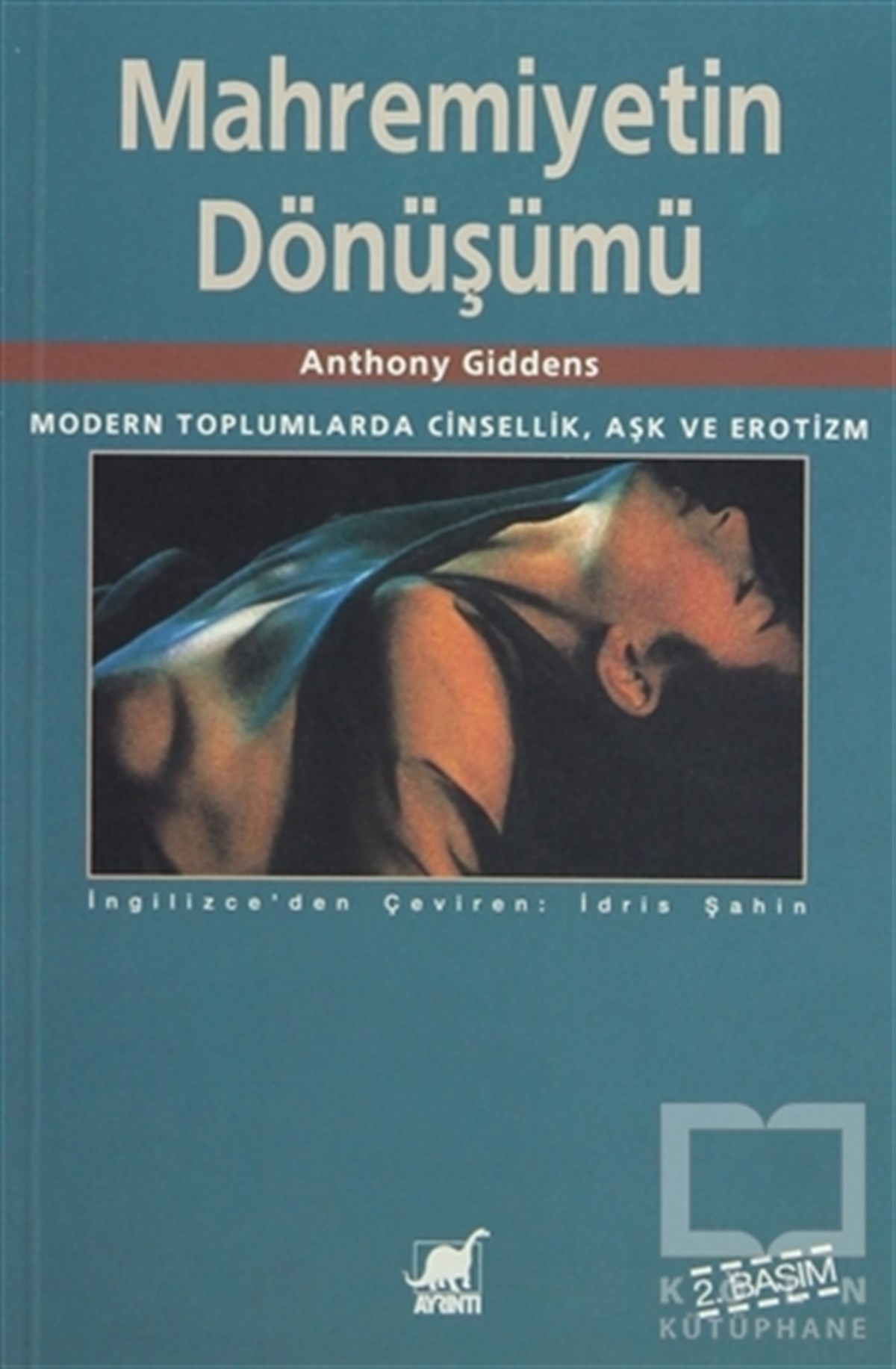 Anthony GiddensDiğerMahremiyetin Dönüşümü