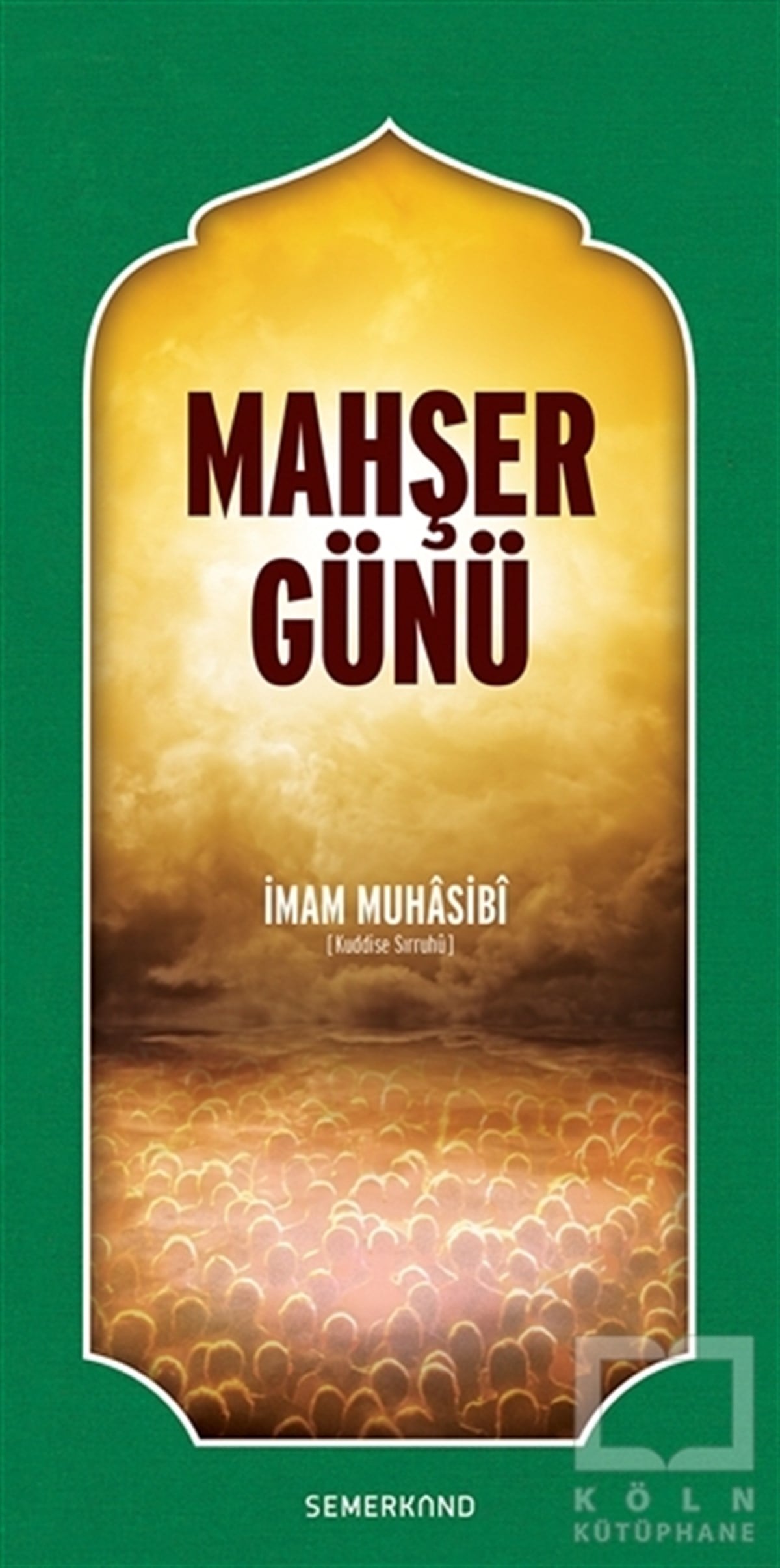 İmam MuhasibiDiğerMahşer Günü