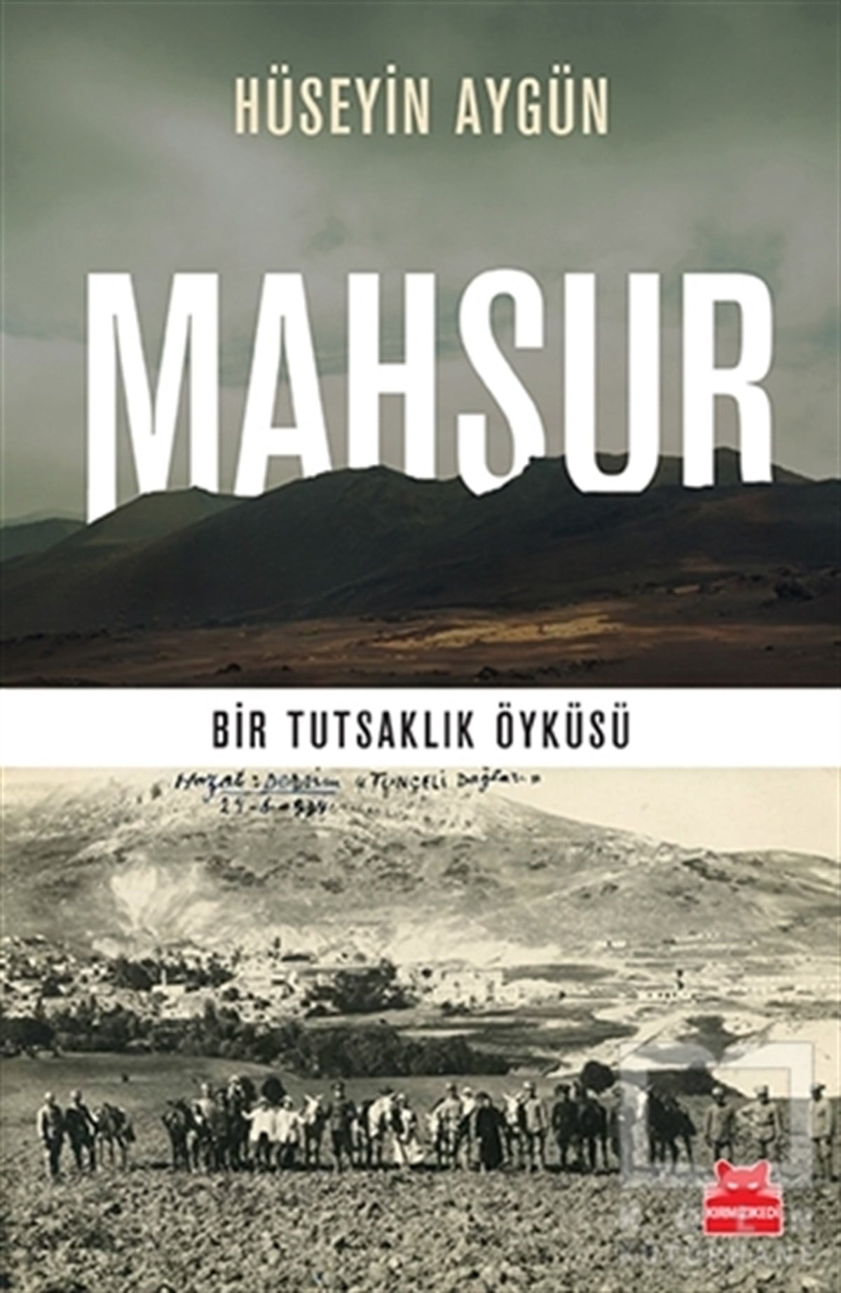 Hüseyin AygünAnı - Mektup - GünlükMahsur