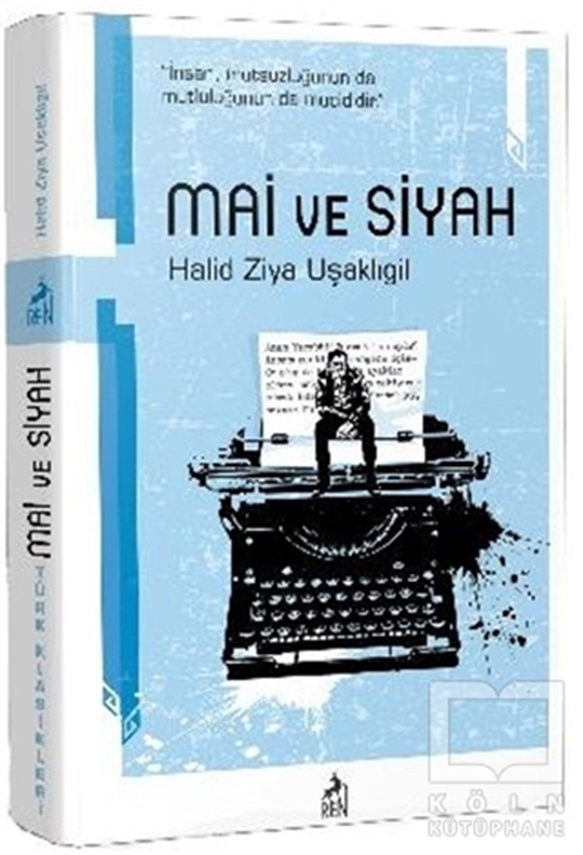 Halid Ziya UşaklıgilKlasiklerMai ve Siyah