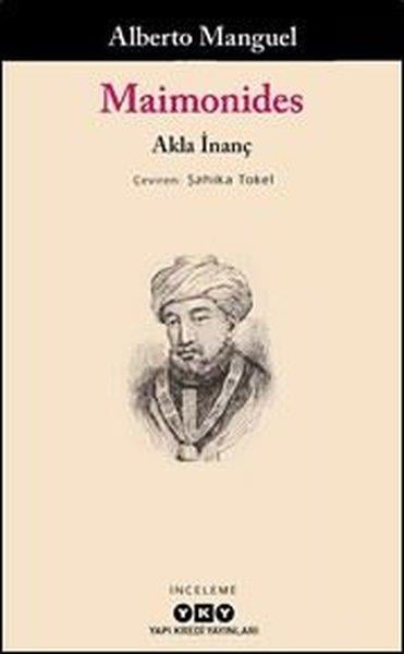 Alberto ManguelEleştiri & Kuram & İnceleme KitaplarıMaimonides - Akla İnanç