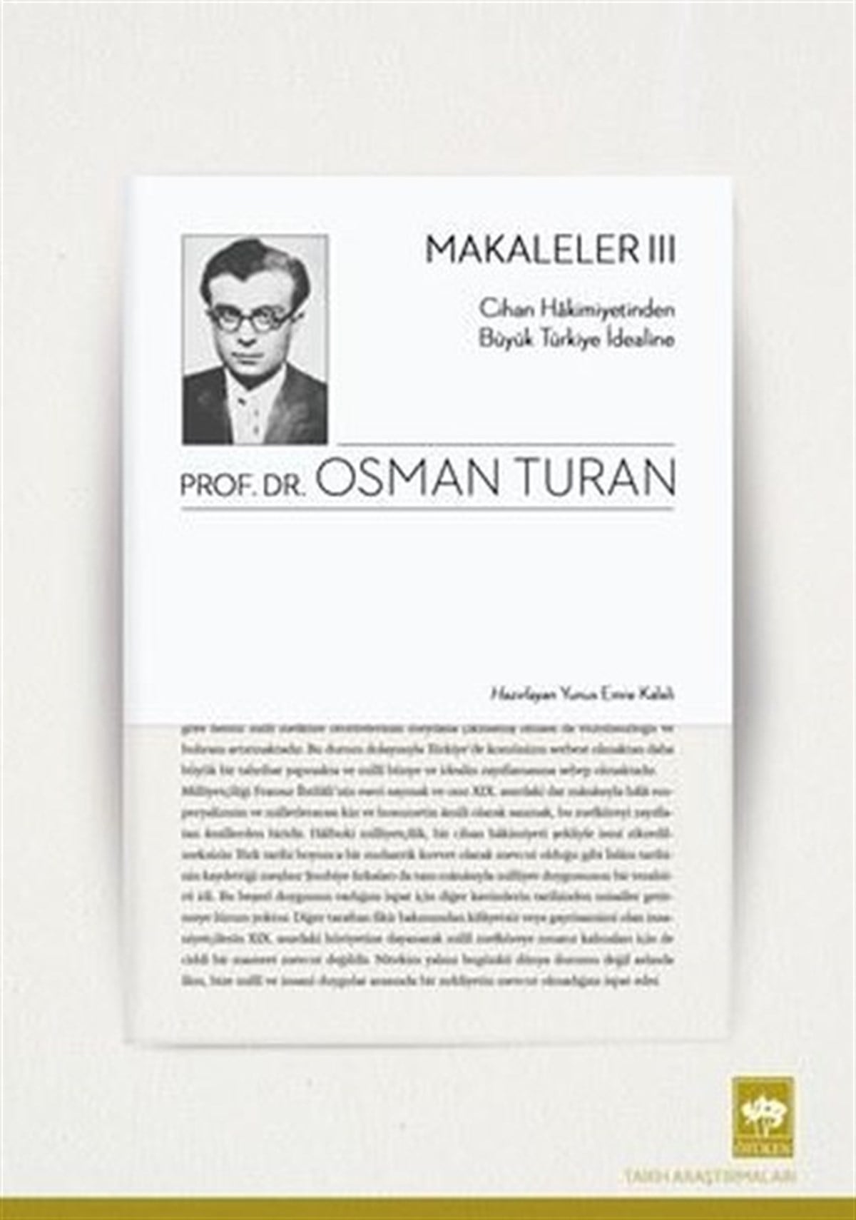 Osman TuranEleştiri & Kuram & İnceleme KitaplarıMakaleler 3 - Cihan Hakimiyetinden Büyük Türkiye İdealine