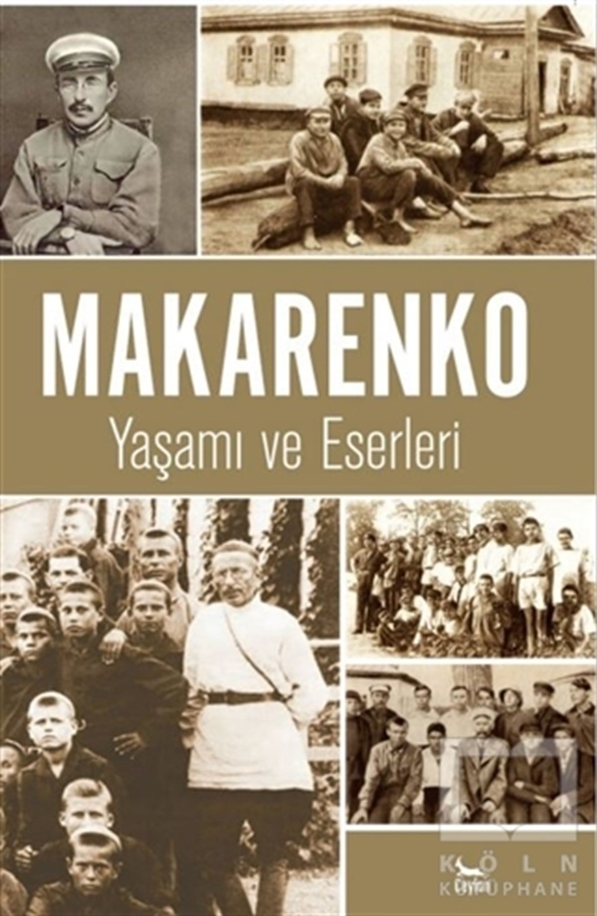 KolektifBiyografi-OtobiyogafiMakarenko - Yaşamı ve Eserleri