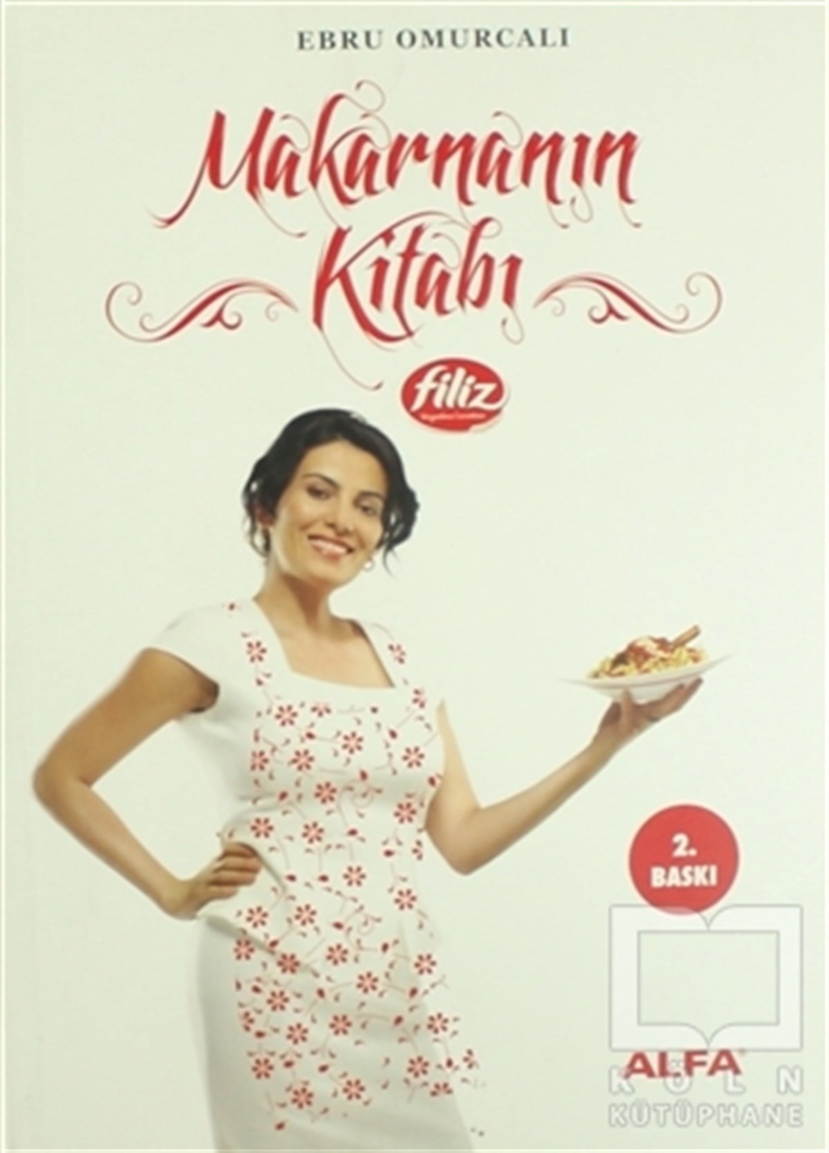 Ebru OmurcalıYemek KitaplarıMakarnanın Kitabı