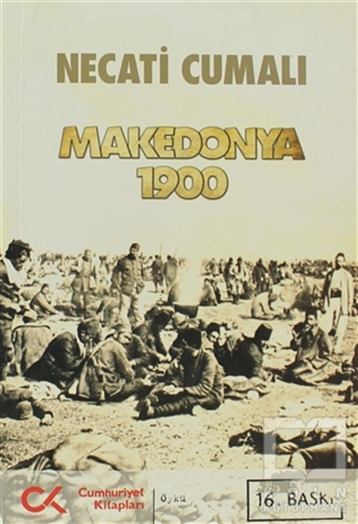 Necati CumalıÖyküMakedonya 1900