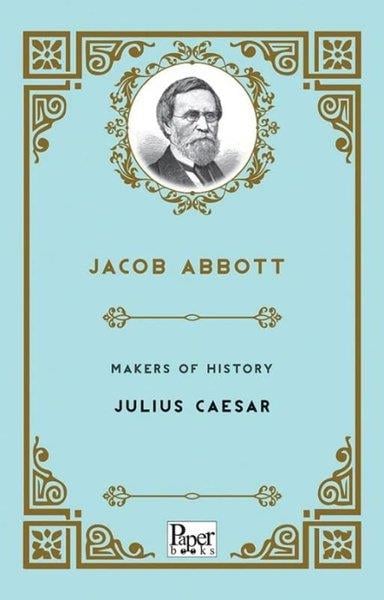 Jacob AbbottClassicsMakers of History Julius Caesar
